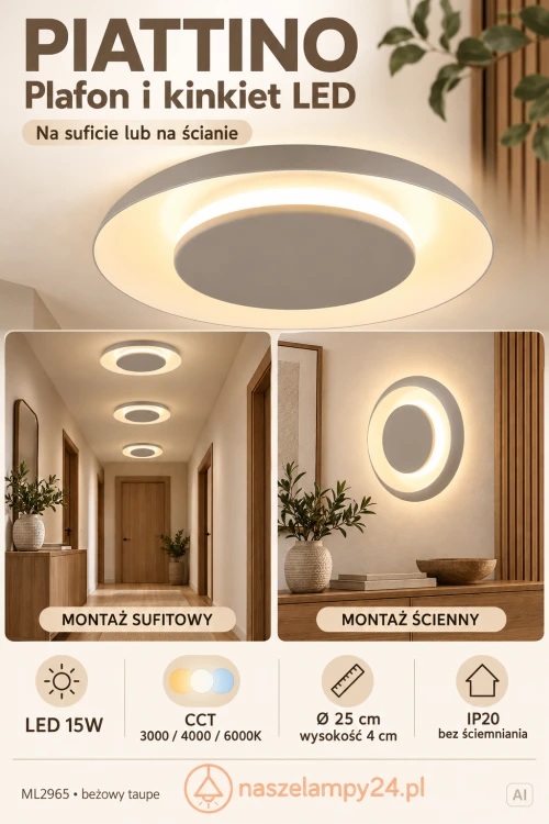 Plafon i kinkiet PIATTINO ML2965 w beżowym odcieniu taupe pasuje do wnętrz japandi i skandynawskich. LED 15W, CCT 3000/4000/6000K, średnica 25 cm, wysokość 4 cm. Montaż ścienny lub sufitowy, IP20.