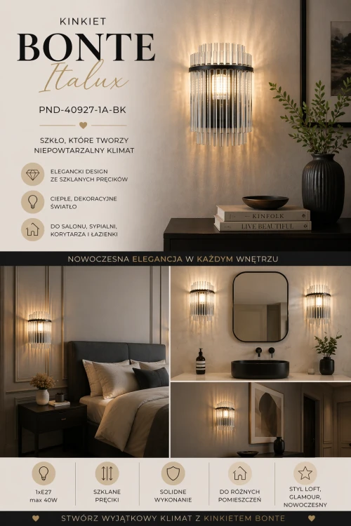 Nowoczesny kinkiet BONTE Italux 1xE14 to stylowe połączenie czerni i szkła. Transparentne pręciki subtelnie rozpraszają światło, tworząc przytulny klimat. Idealny do sypialni, salonu i przy lustrze.