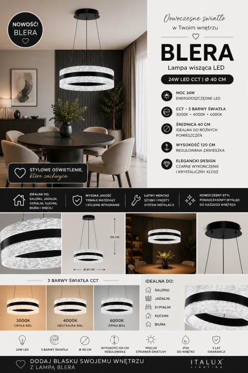 BLERA 24W LED to elegancka czarna lampa wisząca typu ring. Średnica 40 cm, 1950 lm i funkcja CCT zapewniają komfortowe oświetlenie. Idealna do nowoczesnych wnętrz – salonu, jadalni i sypialni. Design i funkcjonalność w jednym.