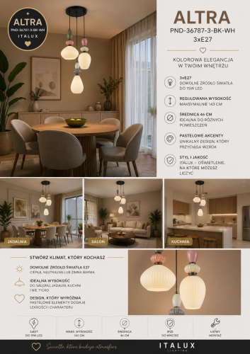 Nowoczesna lampa ALTRA Italux 3xE27 wyróżnia się dekoracyjnymi kloszami w pastelowych kolorach. Średnica 46 cm i regulowana wysokość sprawiają, że świetnie sprawdzi się nad stołem, w salonie lub kuchni. Design i funkcjonalność w jednym.