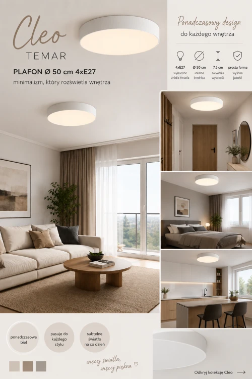 Minimalistyczna lampa sufitowa CLEO Temar Ø50 cm 4xE27 zachwyca prostą formą i uniwersalnym designem. Niski plafon 7,5 cm świetnie sprawdzi się w nowoczesnych, skandynawskich i japandi aranżacjach wnętrz.