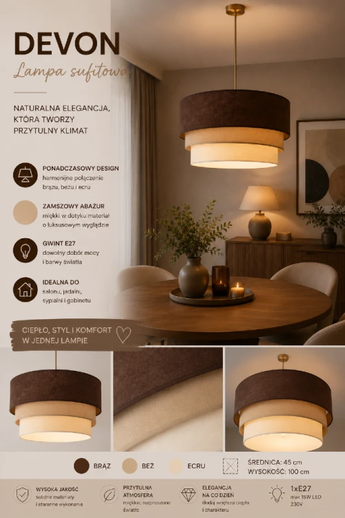Stylowa lampa wisząca DEVON doskonale komponuje się z wnętrzami boho, japandi, modern classic i klasycznymi. Połączenie brązu, beżu oraz ecru tworzy harmonijną dekorację pełną elegancji i ciepła.