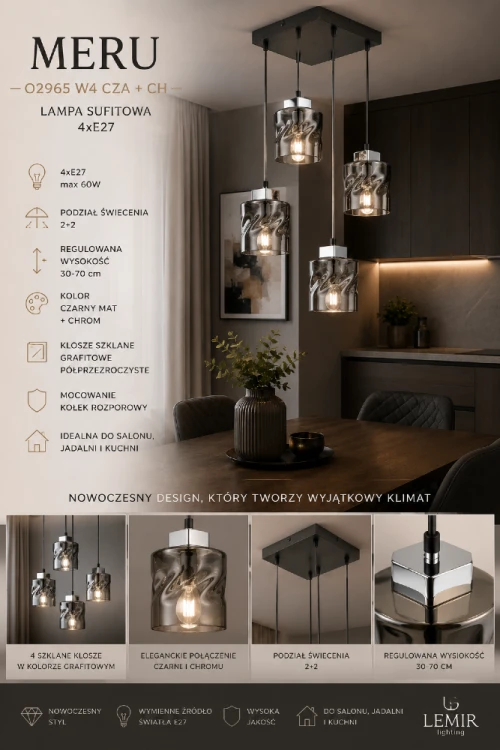 Designerska lampa MERU marki Lemir łączy nowoczesną formę z funkcjonalnością. Grafitowe szklane klosze subtelnie rozpraszają światło, tworząc przyjemną atmosferę w salonie, jadalni lub nad stołem kuchennym.