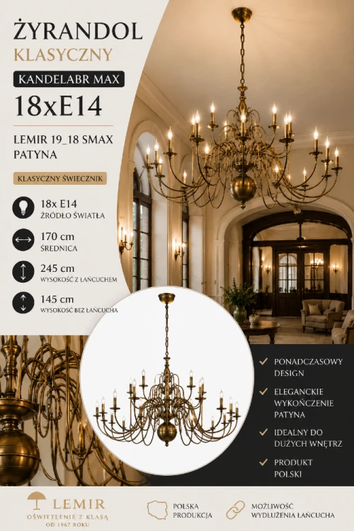 LEMIR KANDELABR MAX 19_18 SMAX to wyjątkowy żyrandol klasyczny do hoteli, restauracji, sal weselnych i rezydencji. 18 punktów świetlnych E14, średnica 170 cm i podział na dwa obwody zapewniają komfort oraz imponujący efekt wizualny.