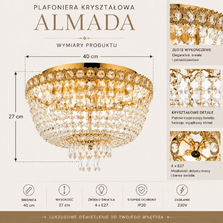 ALMADA 4xE27 to elegancka plafoniera o średnicy 40 cm, idealna do sypialni. Złota oprawa i dekoracyjne kryształy tworzą nastrojowe oświetlenie, które podkreśla charakter wnętrza, dodaje mu blasku, elegancji oraz sprzyja relaksowi i wypoczynkowi.