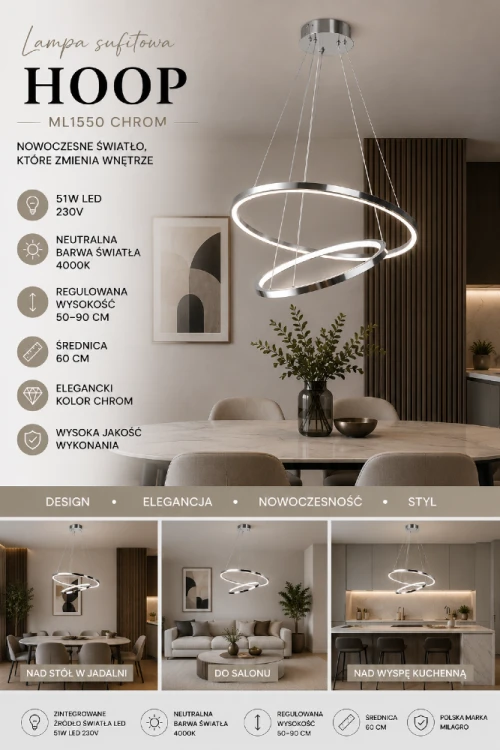 Lampa HOOP ML1550 łączy minimalistyczny design z energooszczędną technologią LED. Chromowane obręcze tworzą wyjątkową dekorację wnętrza, a moc 51W zapewnia skuteczne oświetlenie przestrzeni dziennej.