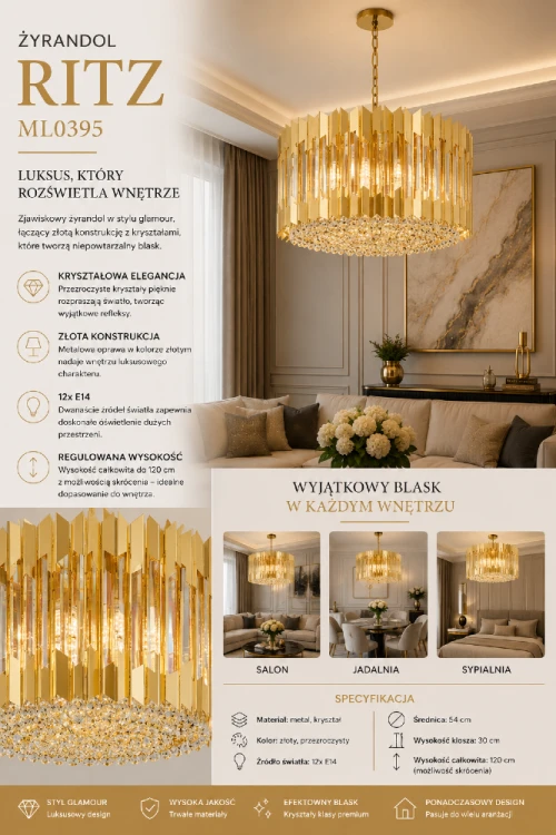 Elegancki żyrandol glamour RITZ ML0395 z kryształami i złotą konstrukcją stanie się wyjątkową ozdobą każdego wnętrza. Dwanaście źródeł światła E14 zapewnia doskonałe oświetlenie dużych pomieszczeń oraz efekt luksusowego blasku.