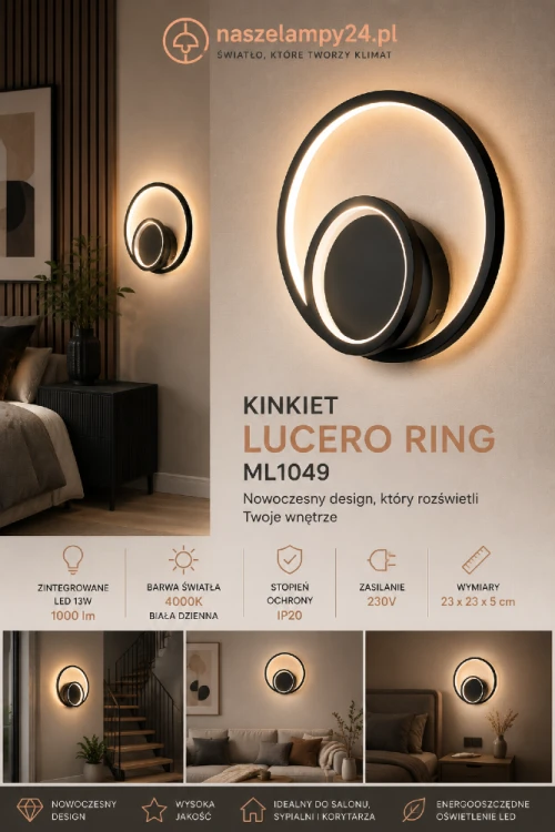 LUCERO Ring ML1049 to designerski kinkiet ścienny wykonany z metalu i tworzywa. Zintegrowane źródło LED 13W emituje 1000 lm światła o neutralnej barwie 4000K, idealnej do salonu, biura, sypialni i przedpokoju.