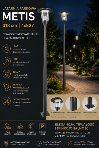 Nowoczesna latarnia parkowa METIS MTS-ME27 o wysokości 318 cm łączy elegancki wygląd z trwałą konstrukcją. Słup ze stali ocynkowanej, aluminiowa głowica i klosz z poliwęglanu gwarantują odporność na warunki atmosferyczne.
