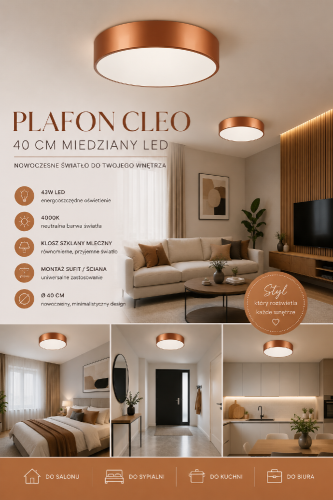Elegancki plafon miedziany CLEO 40 cm marki Temar zapewnia mocne i równomierne światło dzięki zintegrowanemu modułowi LED 43W. Uniwersalna forma pozwala na montaż zarówno na suficie, jak i na ścianie.