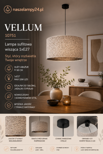 VELLUM 10751 to stylowa lampa sufitowa z abażurem o średnicy 50 cm. Doskonale sprawdzi się nad stołem, w salonie lub sypialni. Kompatybilność z żarówkami E27 LED oraz ponadczasowy design czynią ją praktycznym wyborem.