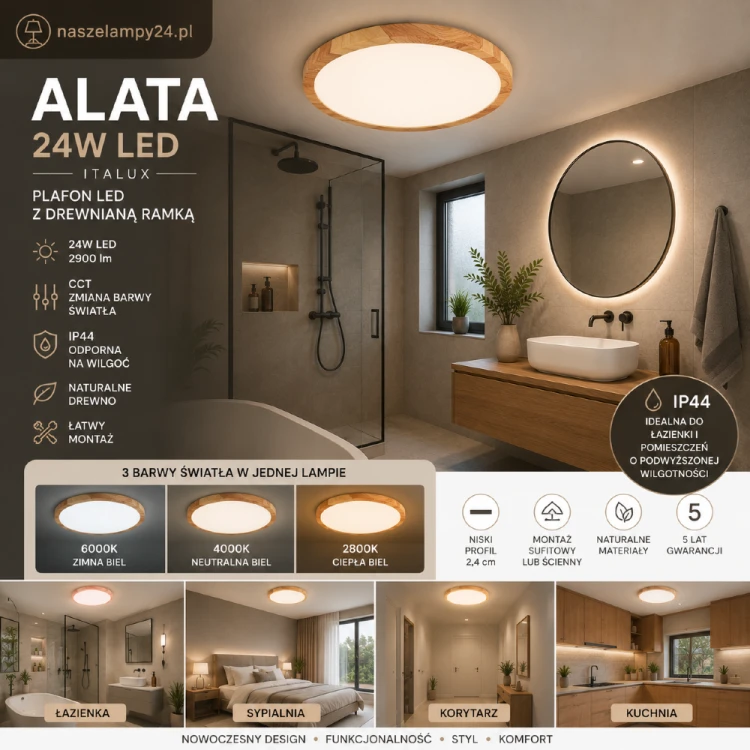 Nowoczesny plafon ALATA 30 cm łączy naturalne drewno z energooszczędnym LED 24W. Dzięki jasności 3800 lm, funkcji CCT i klasie szczelności IP44 doskonale sprawdzi się w łazience, salonie, sypialni oraz nowoczesnych wnętrzach