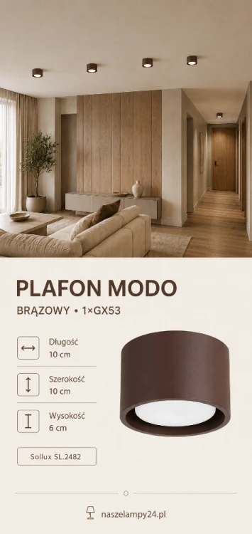 Plafon MODO brązowy 1xGX53 marki Sollux to kompaktowe oświetlenie do nowoczesnych wnętrz. Niska, cylindryczna oprawa pasuje do salonu, kuchni, garderoby i korytarza. Model SL.2482 ma wymiary 10 × 10 × 6 cm.