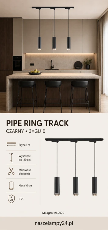 PIPE RING TRACK Milagro ML2079 to nowoczesny zestaw oświetleniowy z trzema czarnymi zwisami GU10 na szynie 1 m. Światło skierowane w dół dobrze oświetli wyspę kuchenną, stół lub barek. Wysokość lamp można skrócić.