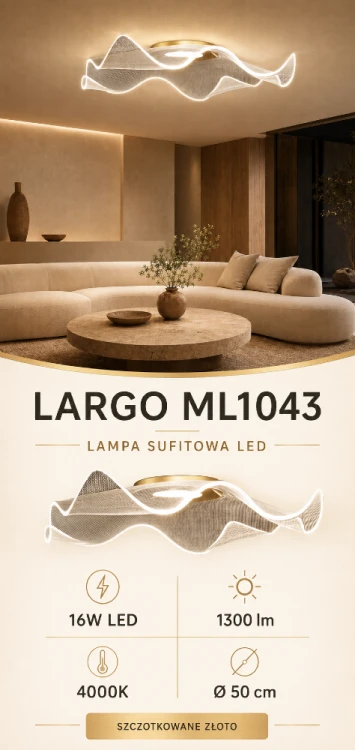 LARGO ML1043 to złota lampa sufitowa LED o wyjątkowej, falistej konstrukcji. Moc 16W, strumień 1300 lm i barwa 4000K zapewniają funkcjonalne oświetlenie salonu, jadalni, sypialni, przedpokoju lub biura.